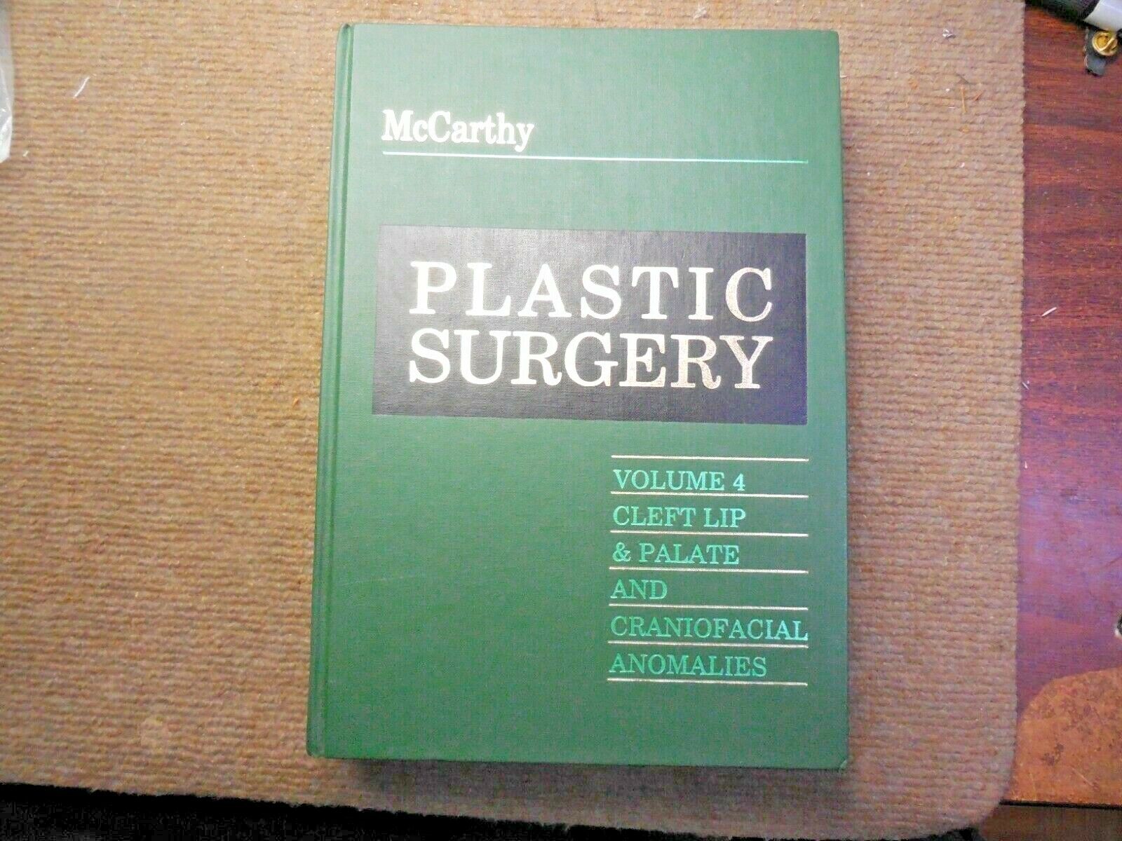 1990 Medical Reference Plastic Surgery Cleft Lip & Palate By McCarthy Volume 4