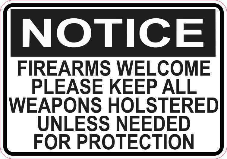 5x3.5 Notice Firearms Welcome Magnet Magnetic Keep All Weapons Holstered Sign