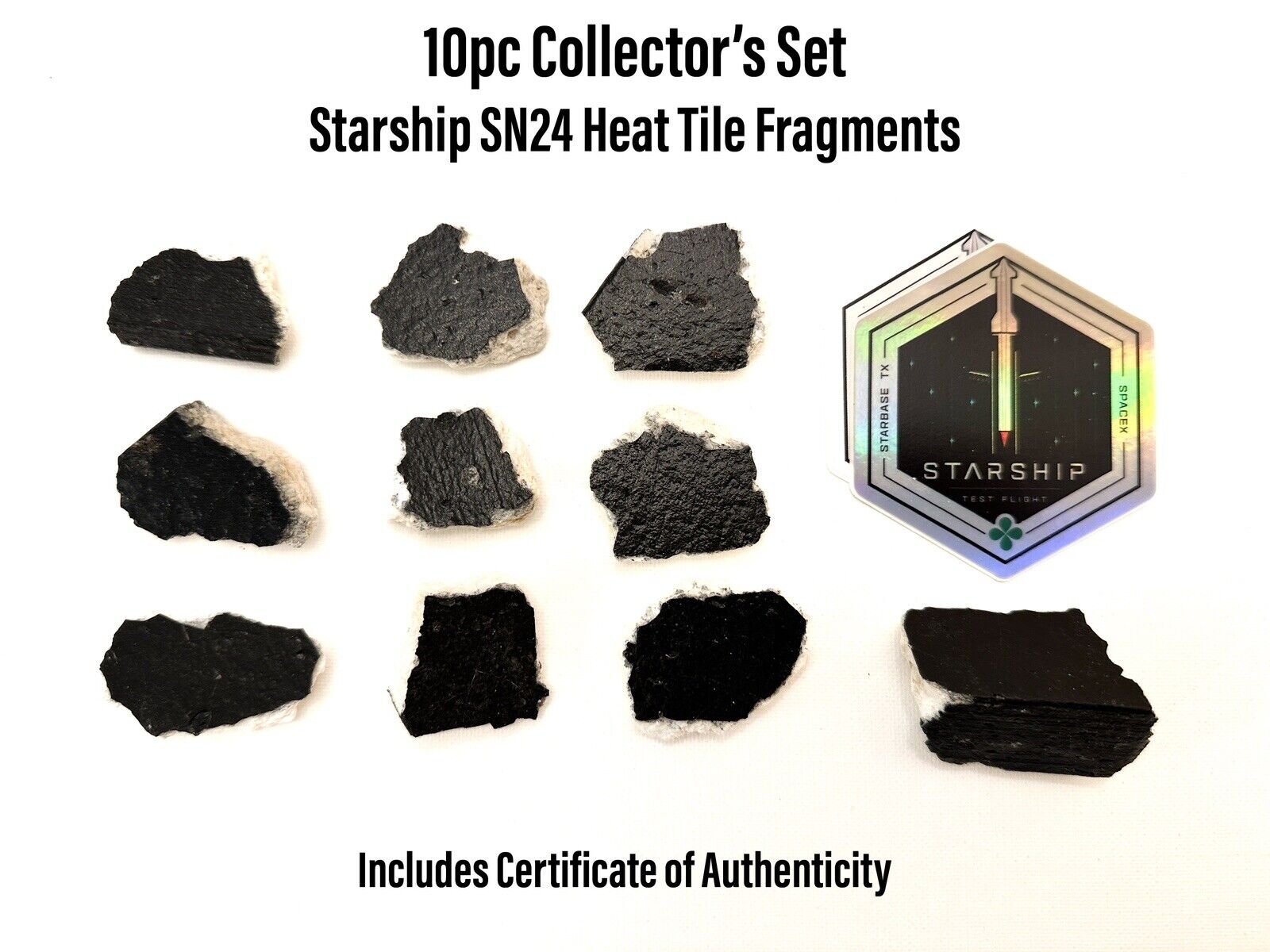 SpaceX Starship SN24 Heat Shield Tile Fragments & Sticker 10pc Collector’s Set
