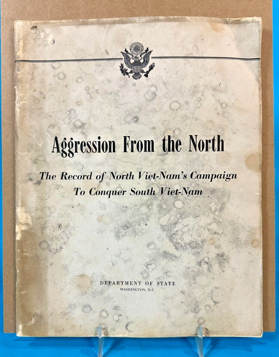 Department of State Publication 7839 AGGRESSION FROM THE NORTH SC/64p/1965
