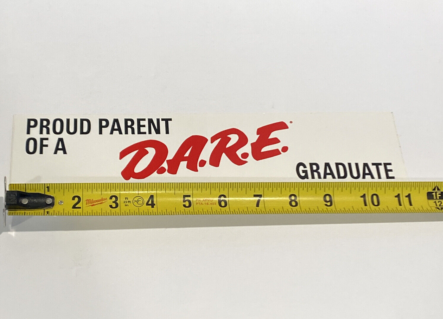 D.A.R.E. Bumper Sticker Proud Parent Of A DARE Graduate Drug Abuse Education Vtg
