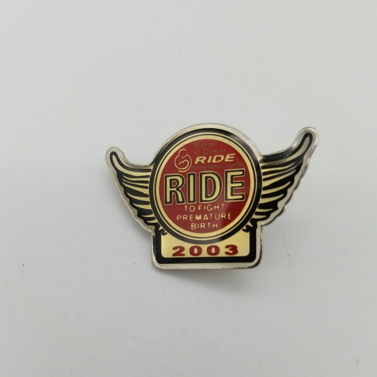 Ride to Fight Premature Birth Motorcycle Biker Pin March of Dimes Saving Babies