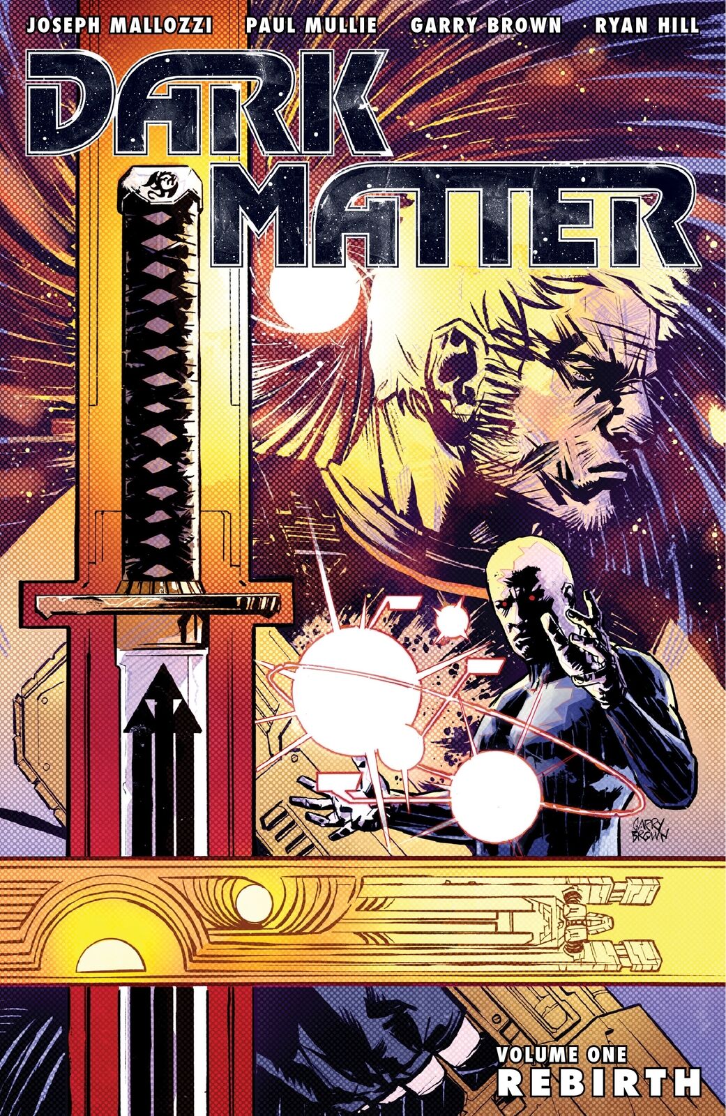 Dark Matter Volume 1: Rebirth [Paperback] Mallozzi, Joseph and Brown, Garry