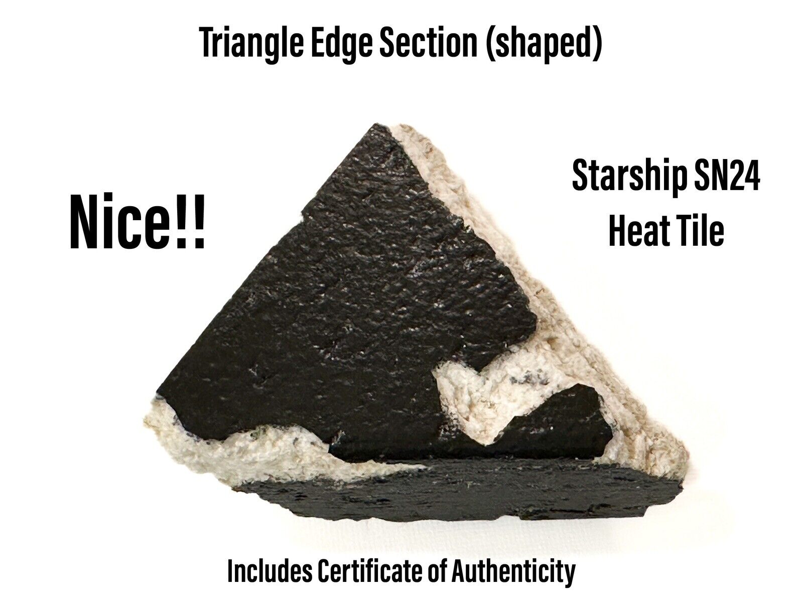 SpaceX Starship SN24 S24 B7 Heat Shield Tile - Triangle Edge Section (shaped)