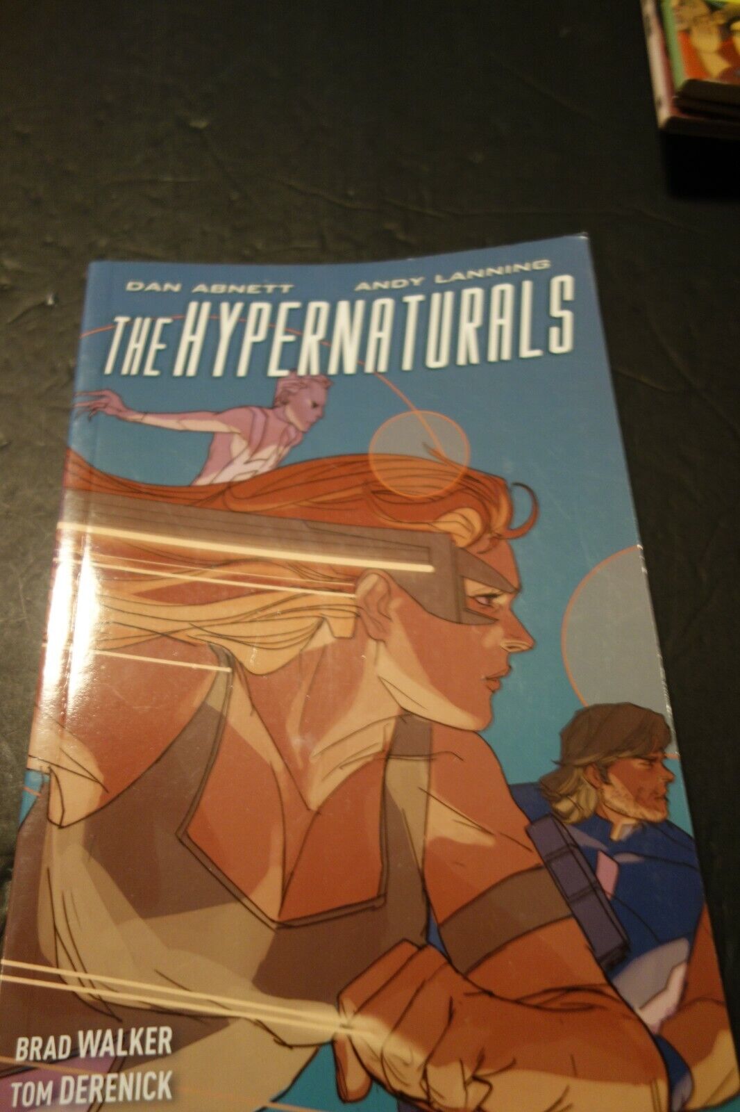 The Hypernaturals Vol. 1 by Dan Abnett and Andy Lanning (2013, Paperback)