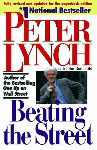 Beating the Street by Peter Lynch (1994, Trade Paperback, Revised edition)