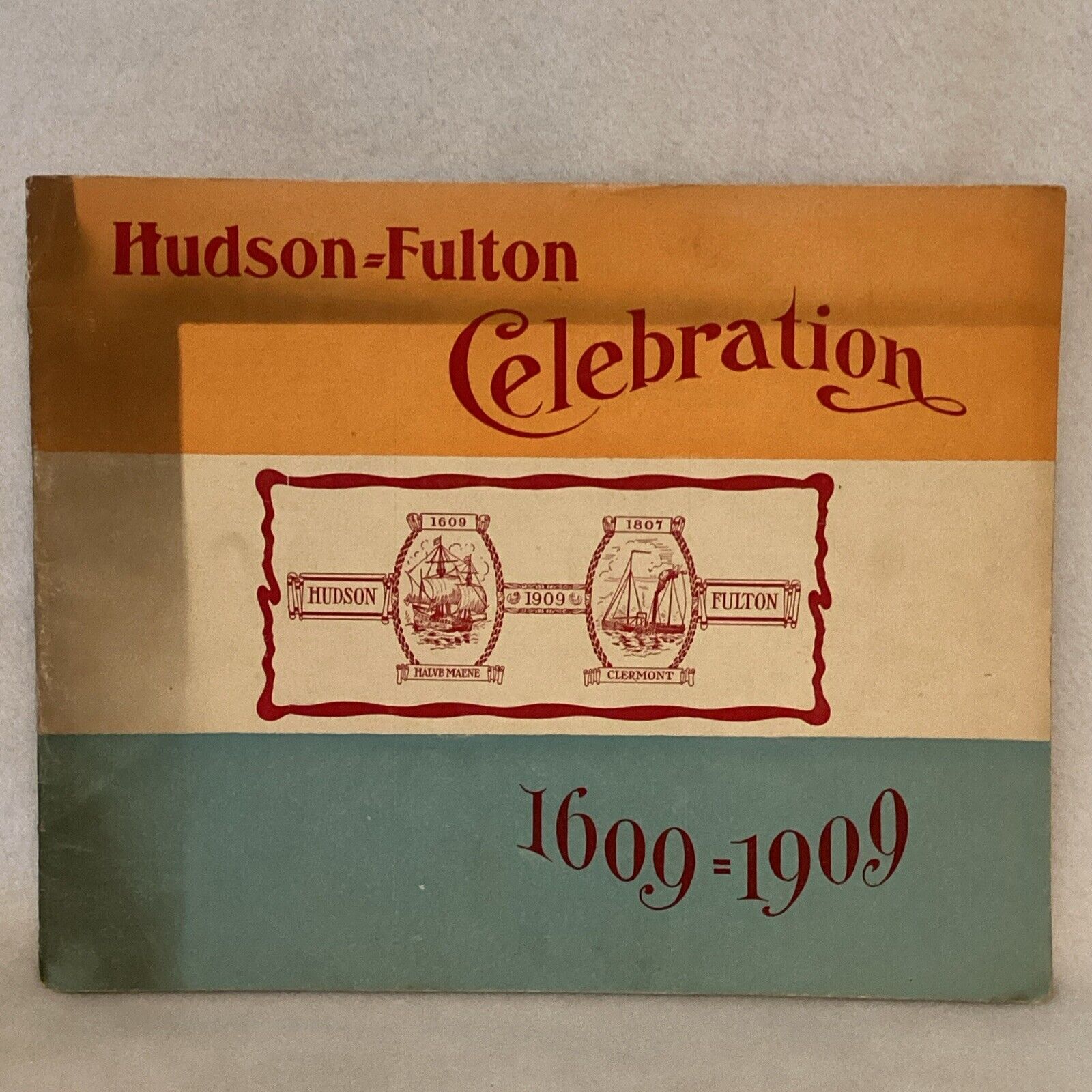 Antique 1909 Hudson-Fulton Celebration 1609-1909 Booklet LH Nelson Company