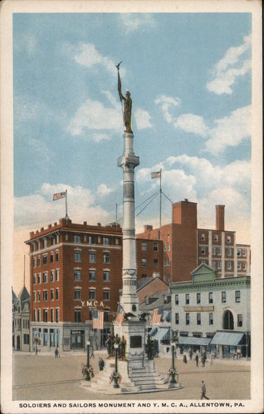 Allentown,PA Soldiers and Sailors Monument and Y.M.C.A. Lehigh County Postcard