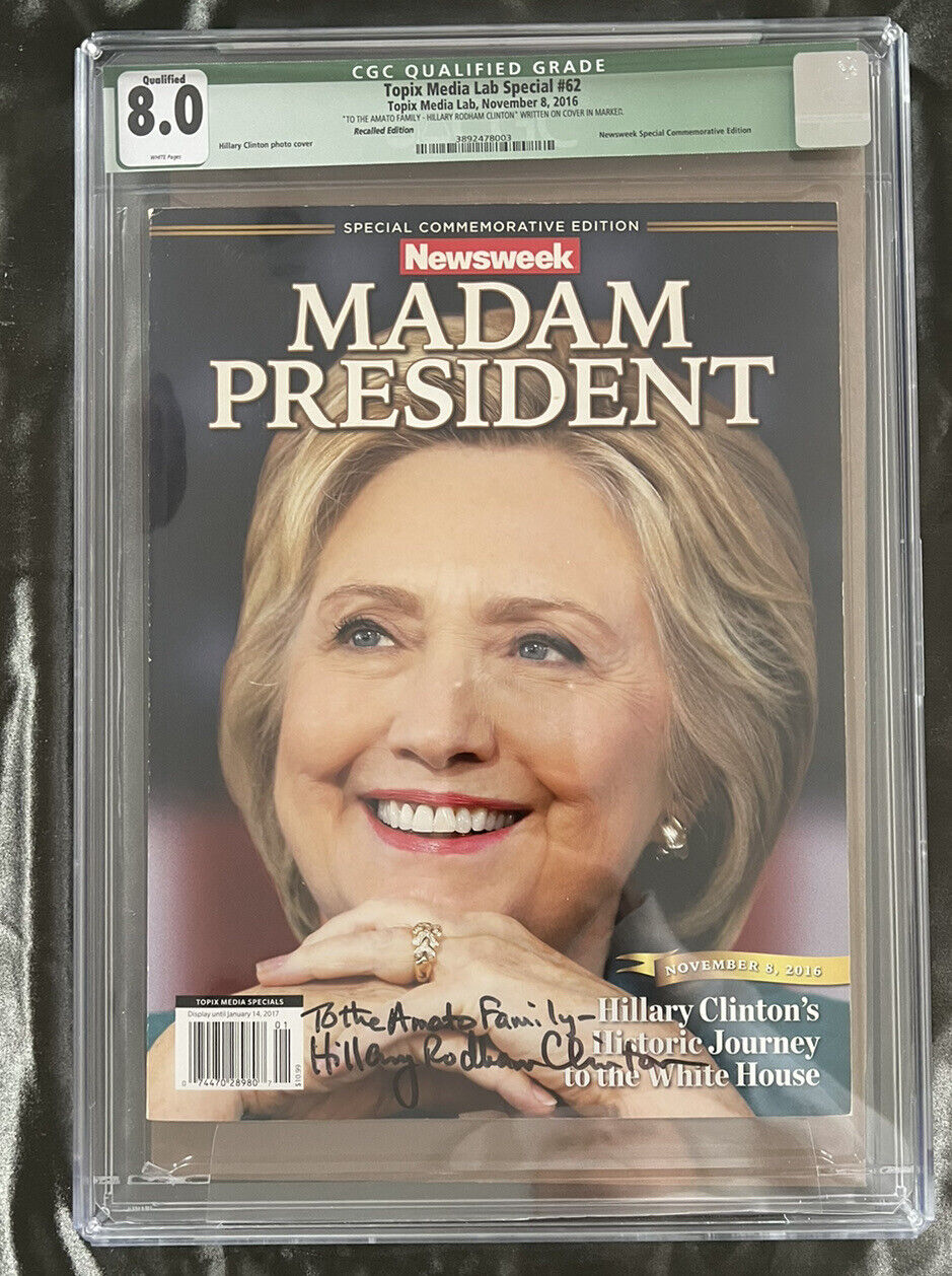 Signed Hillary Clinton Newsweek Madam President Recall Magazine 1/1 JSACert