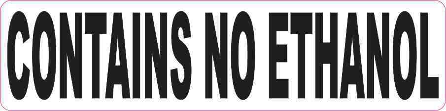 6in x 1.5in Contains No Ethanol Sticker Car Truck Vehicle Bumper Decal