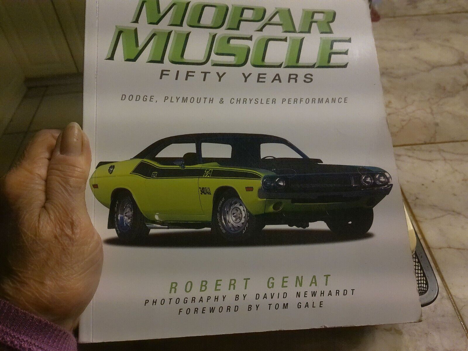 Mopar Muscle Fifty Years Dodge, Plymouth & Chrysler Performance