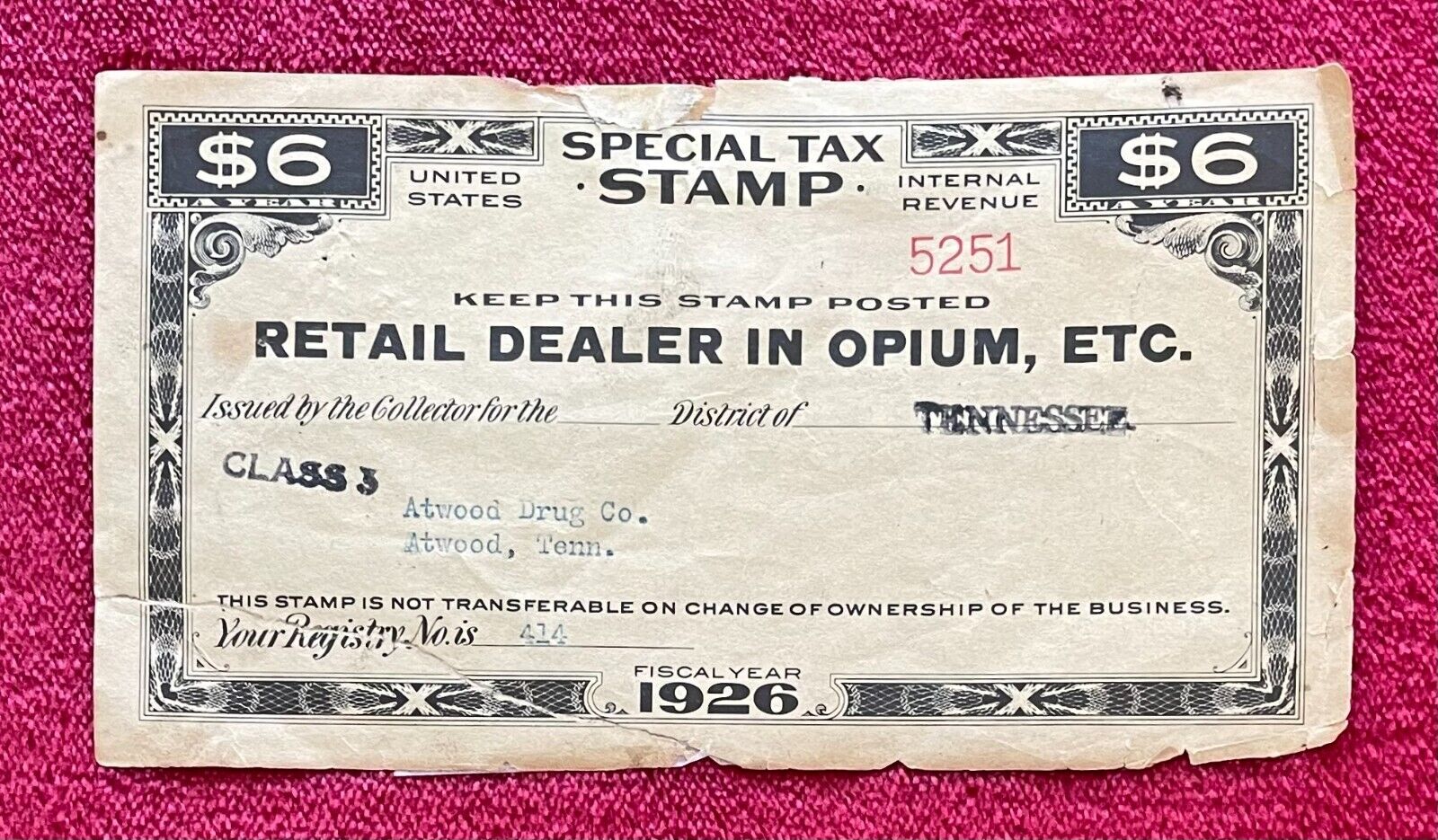 1926 INTERNAL REVENUE TAX STAMP for DEALER IN OPIUM - ATWOOD DRUG CO. TENNESSEE