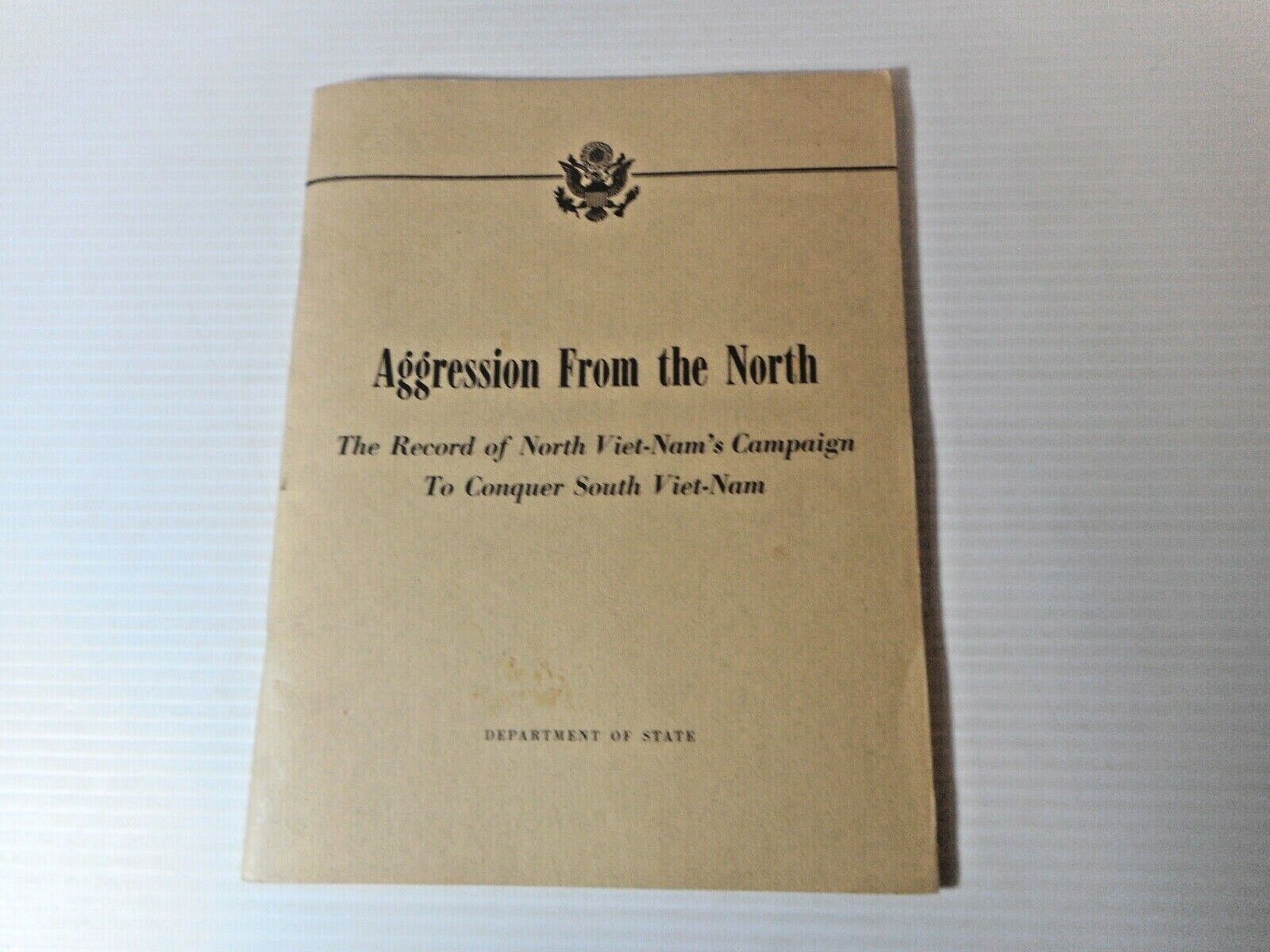 Aggression from the North Rec of Viet-Nam\'s Campaign to Conquer S Viet 1965 E-59