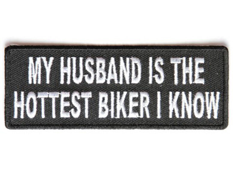 MY HUSBAND IS THE HOTTEST Embroidered Vest Funny Saying Biker Patch Emblem