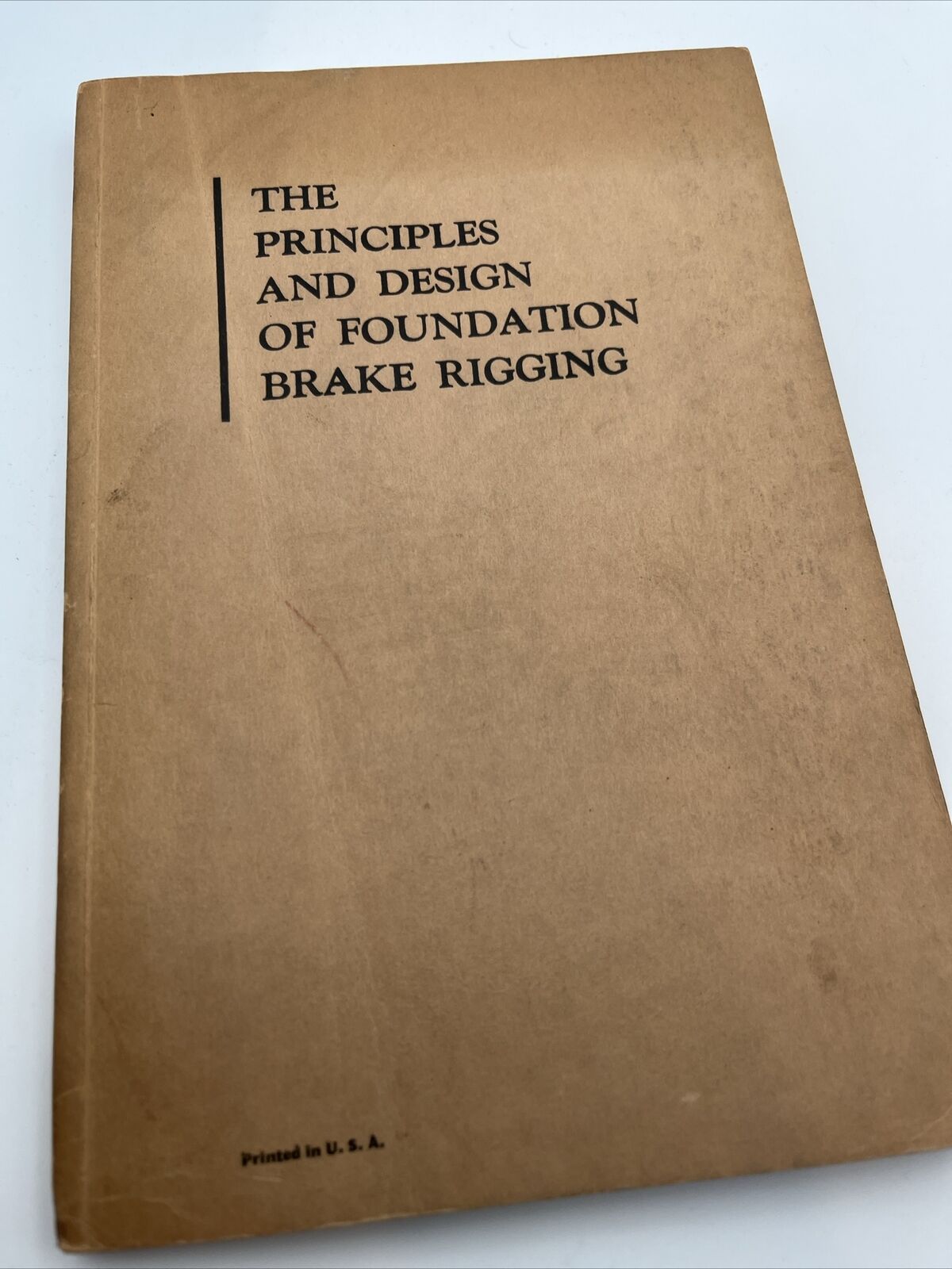 The Principles and Design of Foundation Brake Rigging 1929 Train Rail Schematics