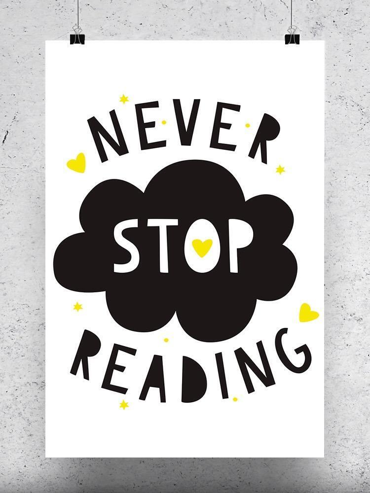 Never Stop Reading Poster -Image by Shutterstock