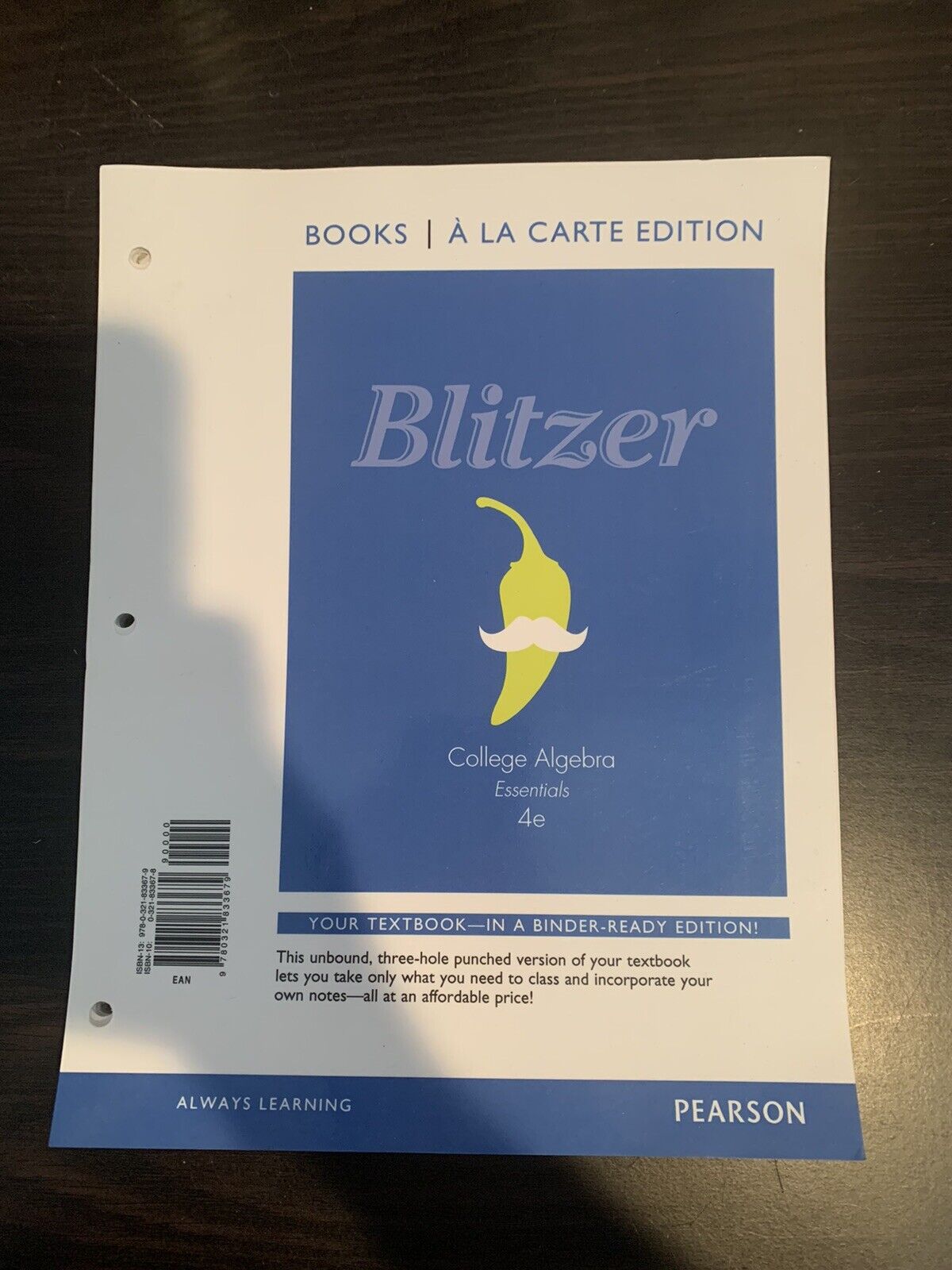 College Algebra Essentials, Books a la Carte Edition by Robert F. Blitzer 4th Ed