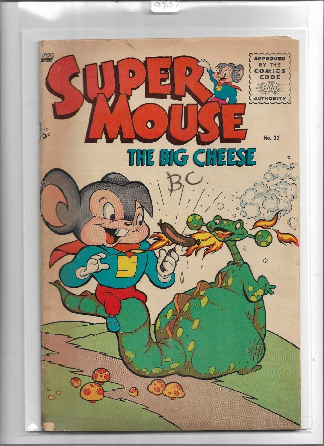 SUPERMOUSE, THE BIG CHEESE #33 1955 VERY GOOD 4.0 2933