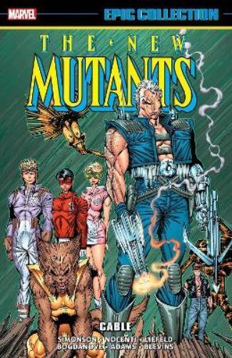 Chris Claremont Louise Simonson Dwig New Mutants Epic C (Paperback) (UK IMPORT)