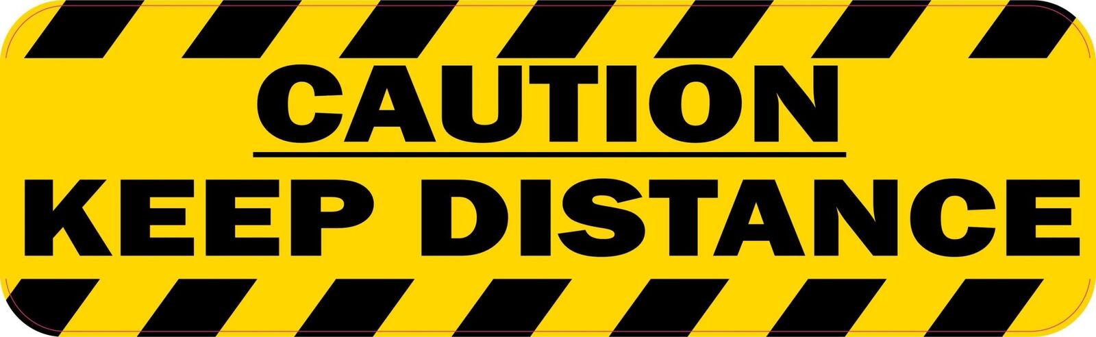 10in x 3in Caution Keep Distance Magnet Car Truck Vehicle Magnetic Sign