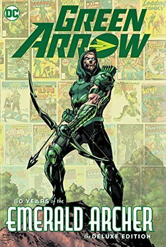 Green Arrow: 80 Years of the Emerald Archer by Herron, Ed Hardback Book The Fast