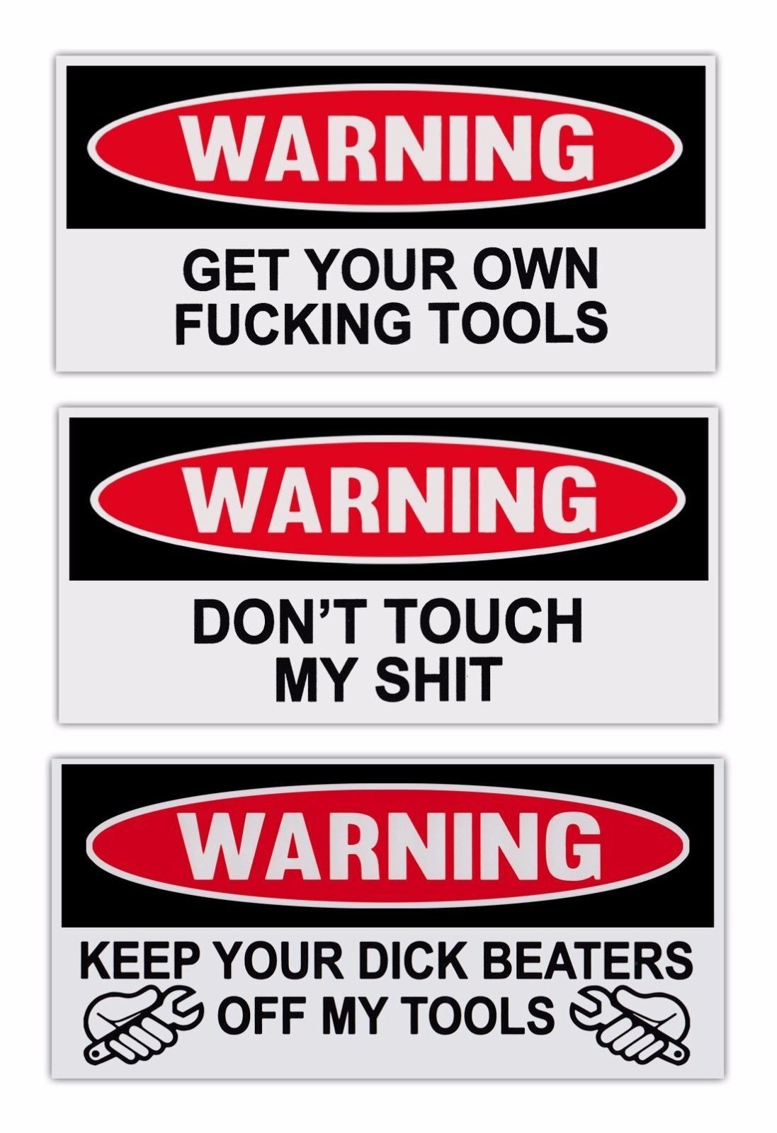 Funny Warning Stickers - Toolbox Combo Kit - 3 Stickers - Get Your Own Tools