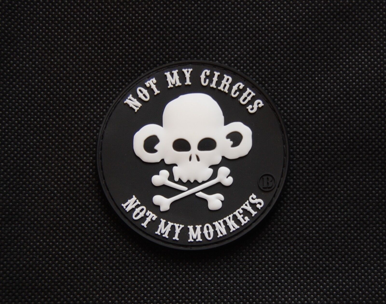 3D PVC Not My Circus Not My Monkeys Operator As F*K Rubber Uniform Morale Patch
