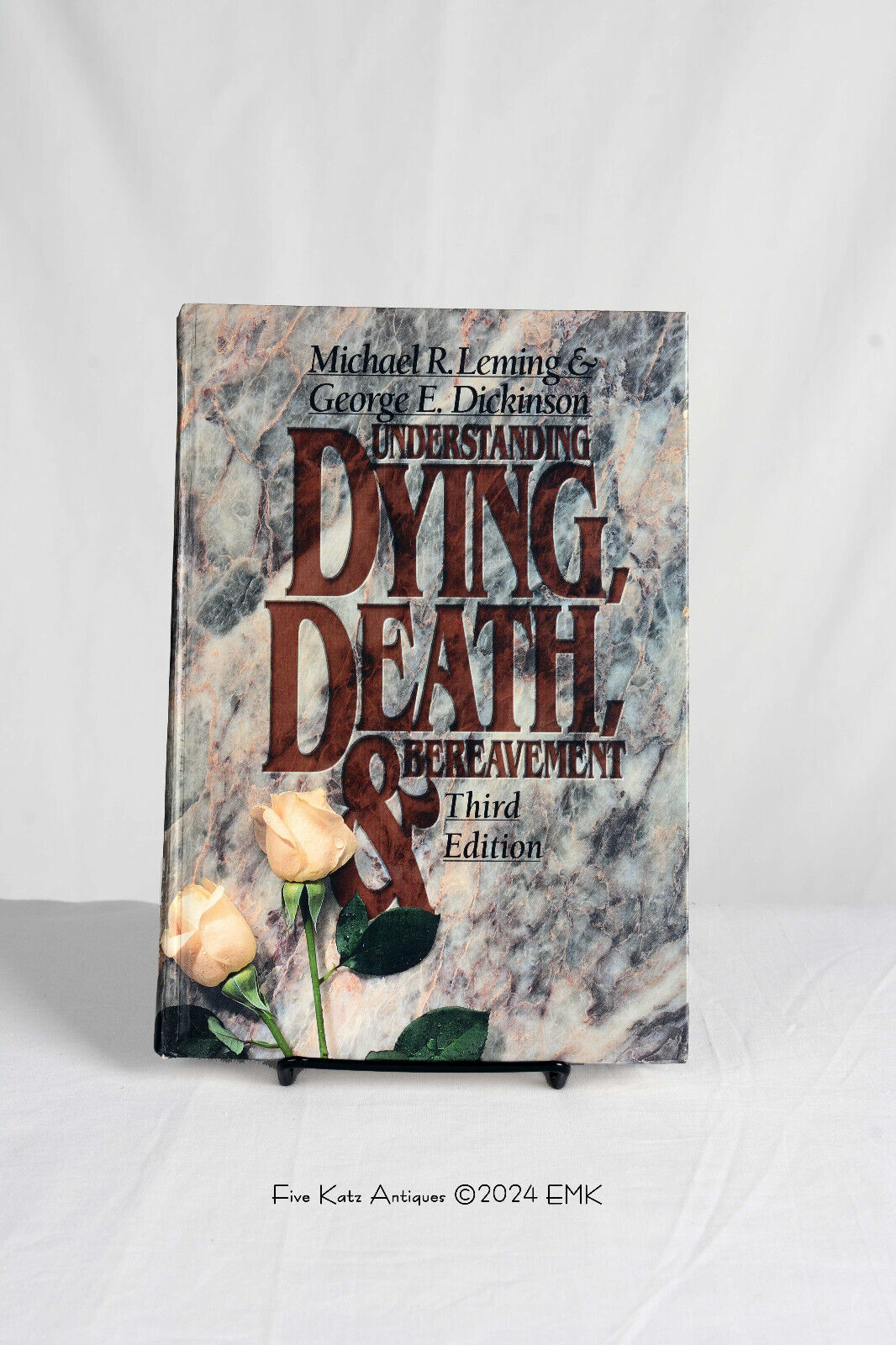 Understanding Dying, Death, and Bereavement - Leming & Dickinson - 3rd Ed.