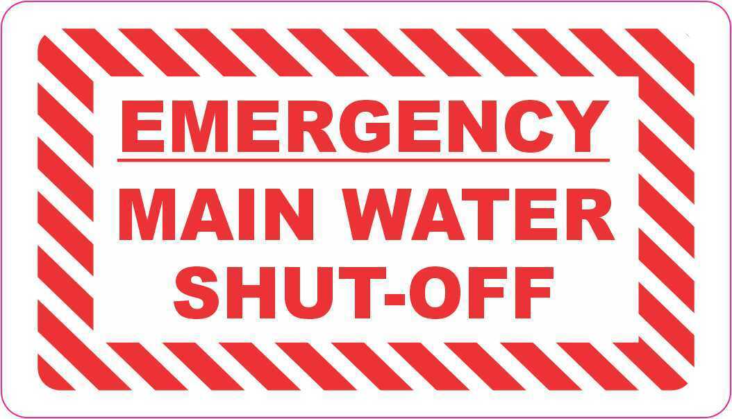 3.5in x 2in Emergency Main Water Shut-Off Vinyl Sticker Business Sign Decal