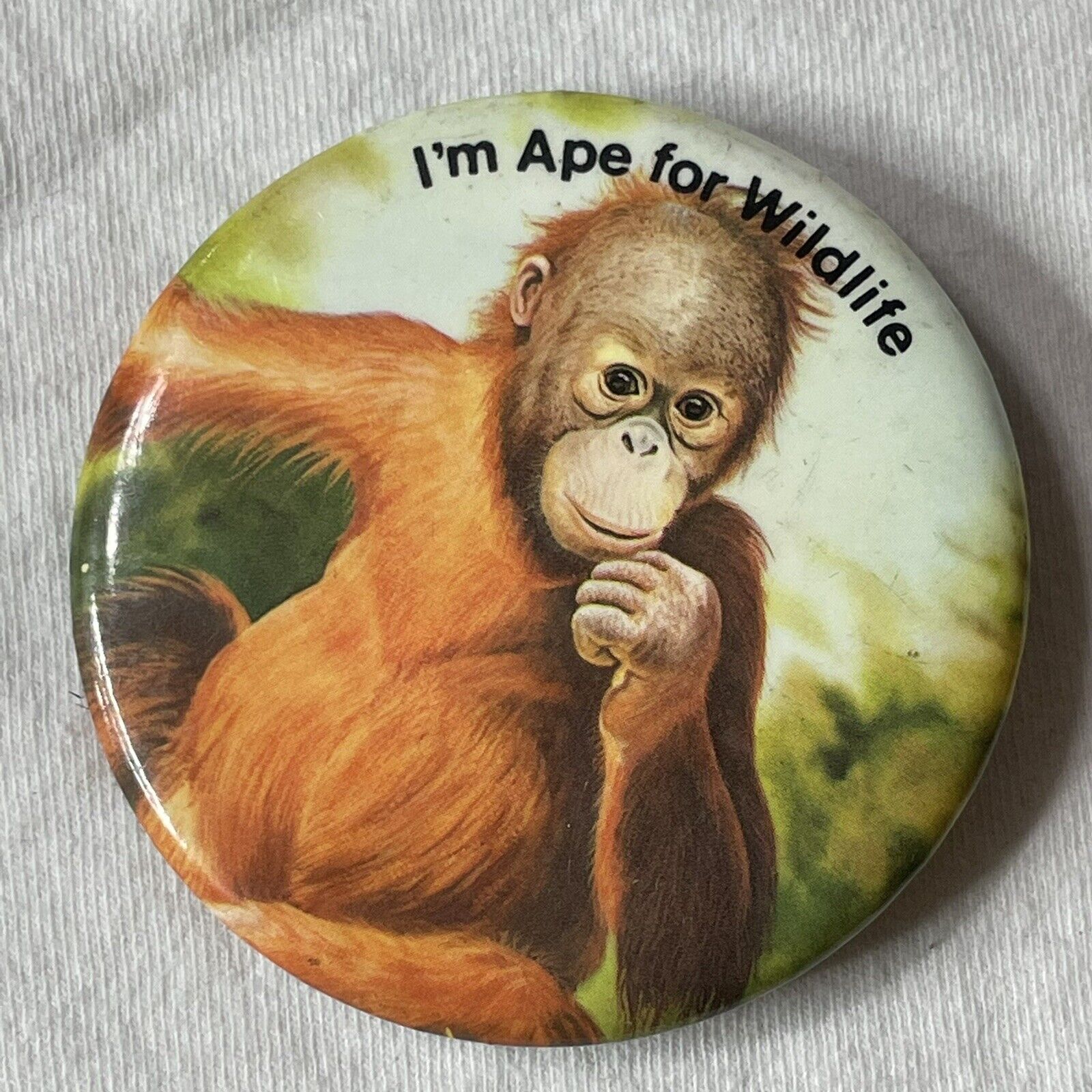 Vintage Primate Animal I’M APE FOR WILDLIFE Pinback Button B012