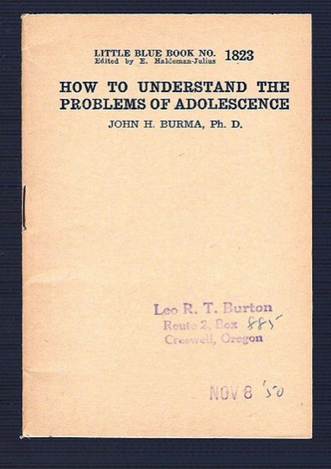 BLUE BOOK #1823 1943 HOW TO UNDERSTAND PROBLEMS OF ADOLESCENCE * JOHN H BURMA