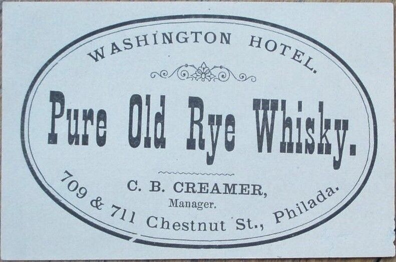 Whiskey Whisky Label 1880s Philadelphia, PA Pure Old Rye, Washington Hotel