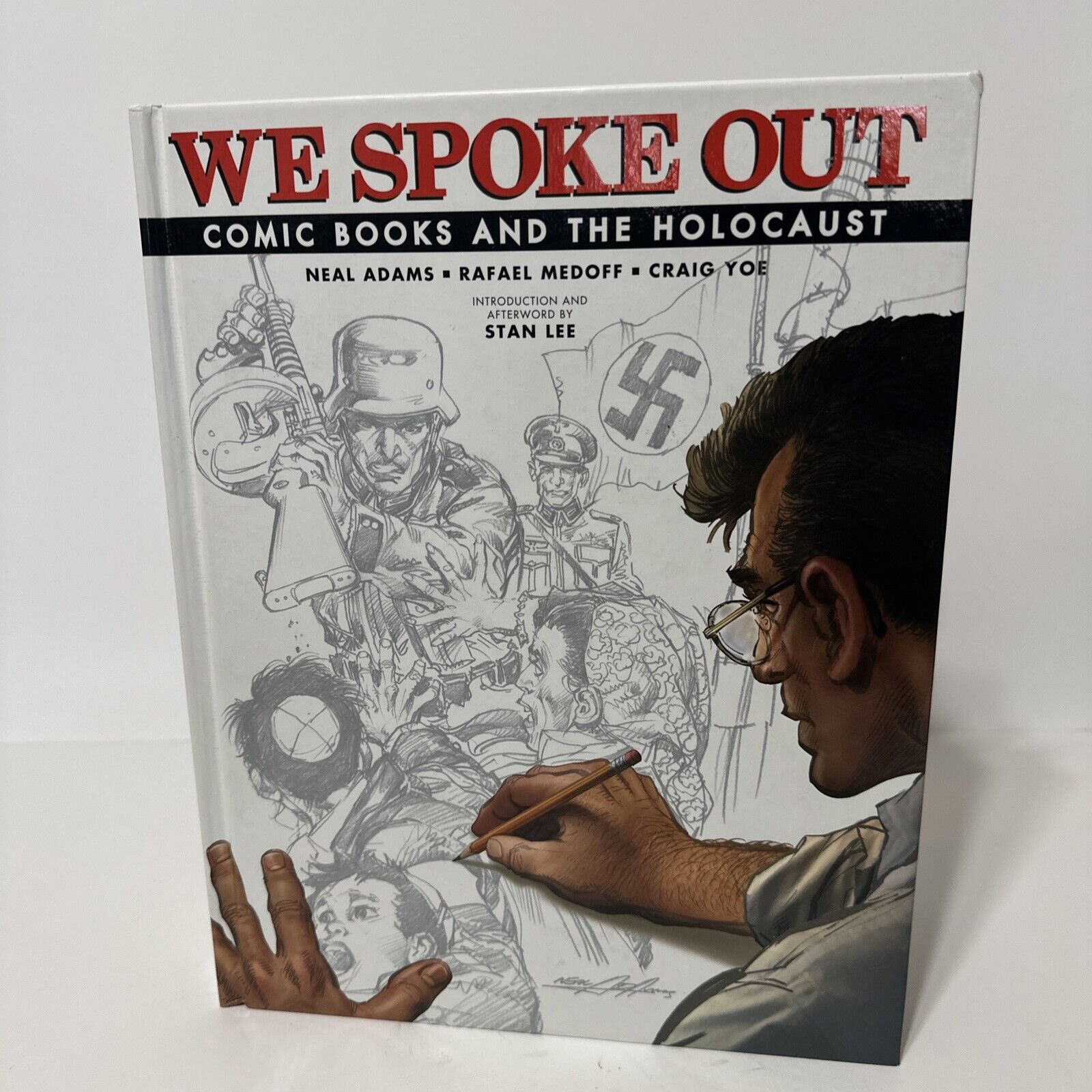 We Spoke Out Comic Books and the Holocaust by Craig Yoe (2018, Hardcover)