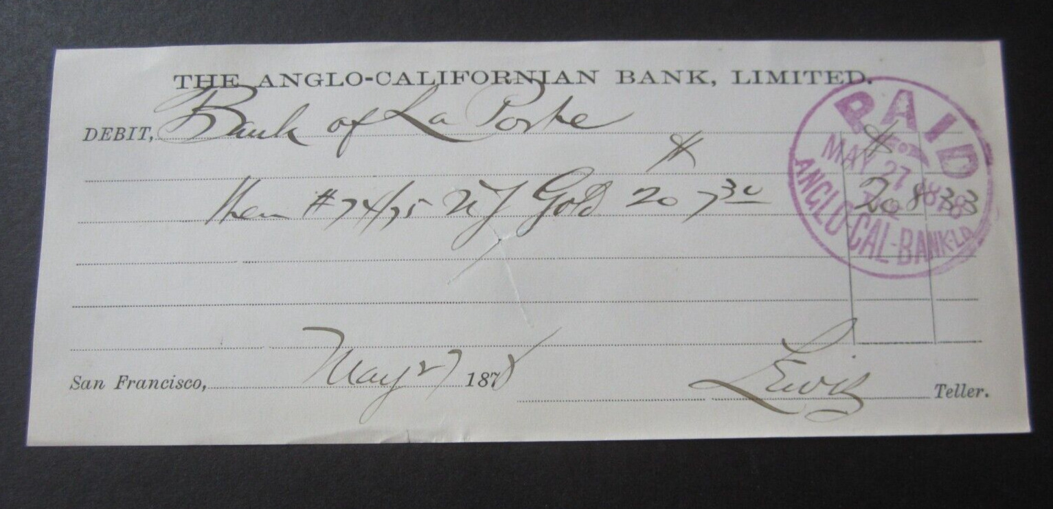 Old 1878 - BANK of LA PORTE - Debit Check Document - San Francisco CA.