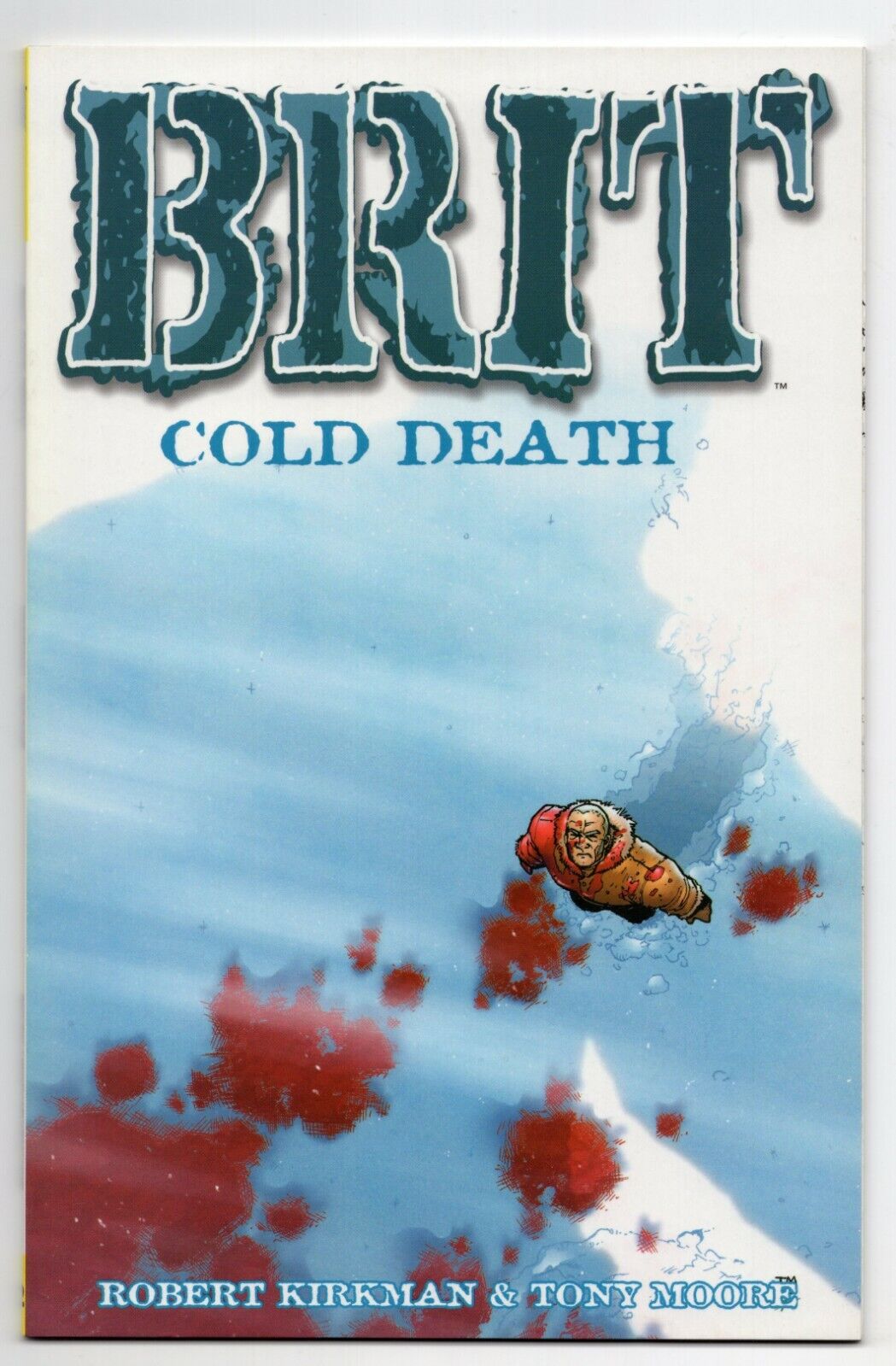 Brit Cold Death NM First Print Robert Kirkman Tony Moore