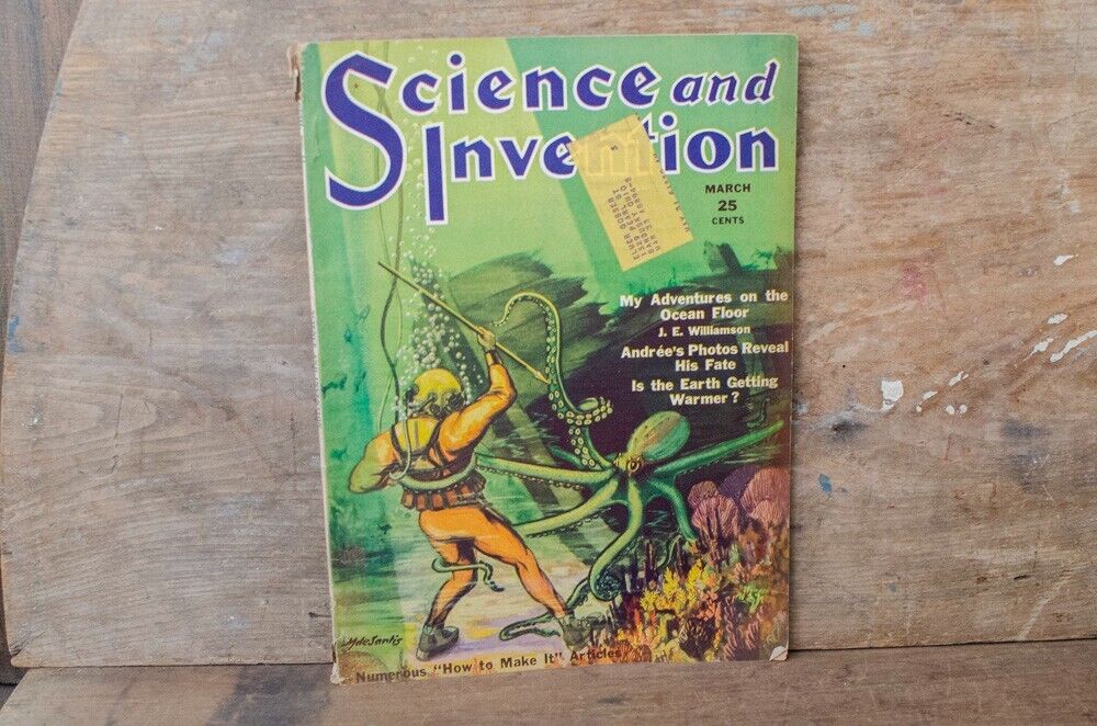 SCIENCE & INVENTION March 1931: global warming, adventure ocean floor