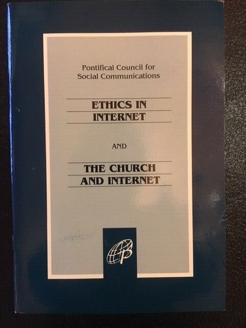 Catholic Booklet - Ethics in Internet & The Church and Internet 