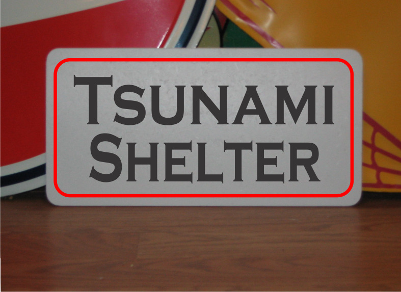 TSUNAMI SHELTER Metal Sign 6x12\