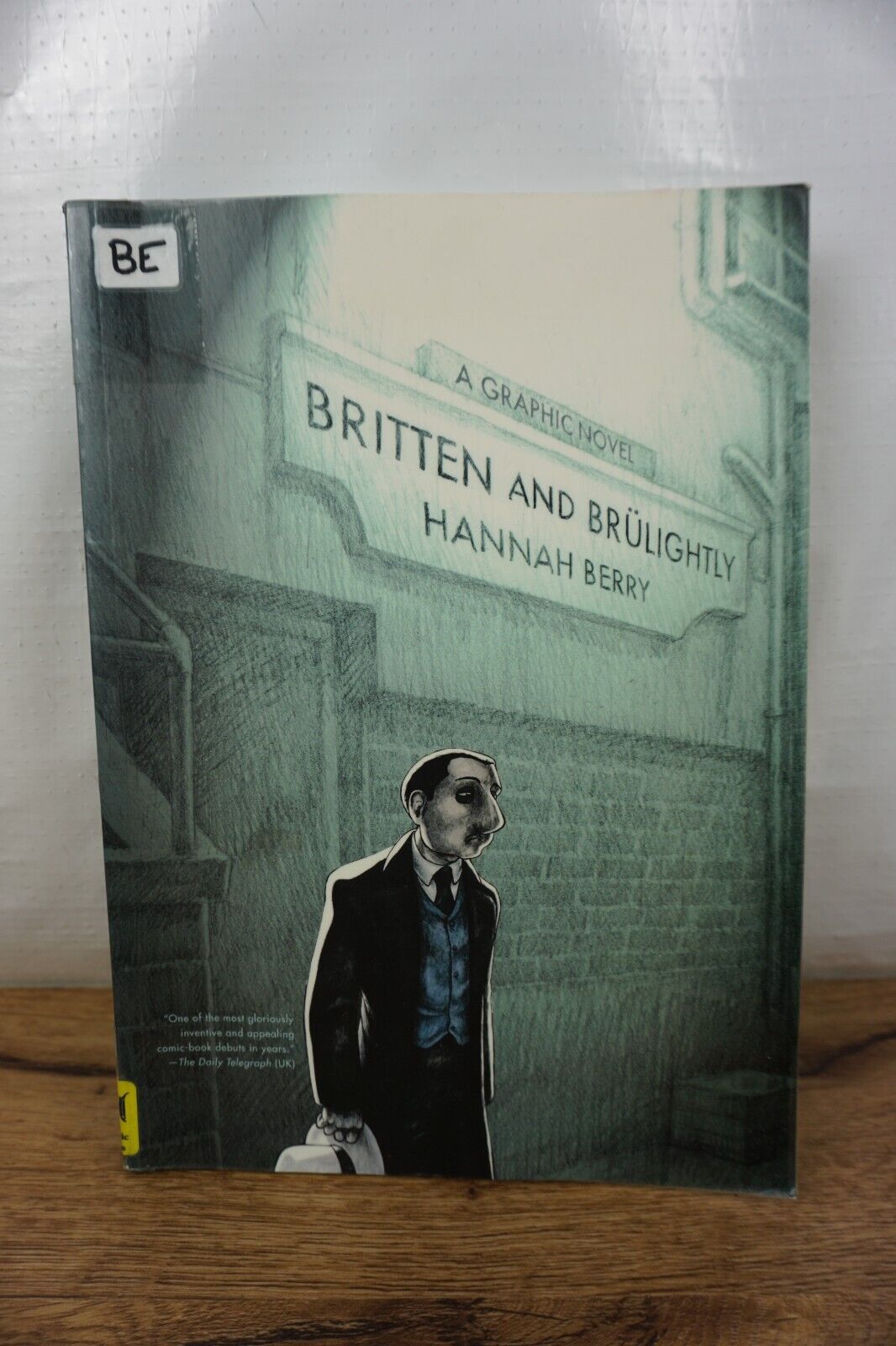 Britten and Brulightly by Hannah Berry (2009) PB