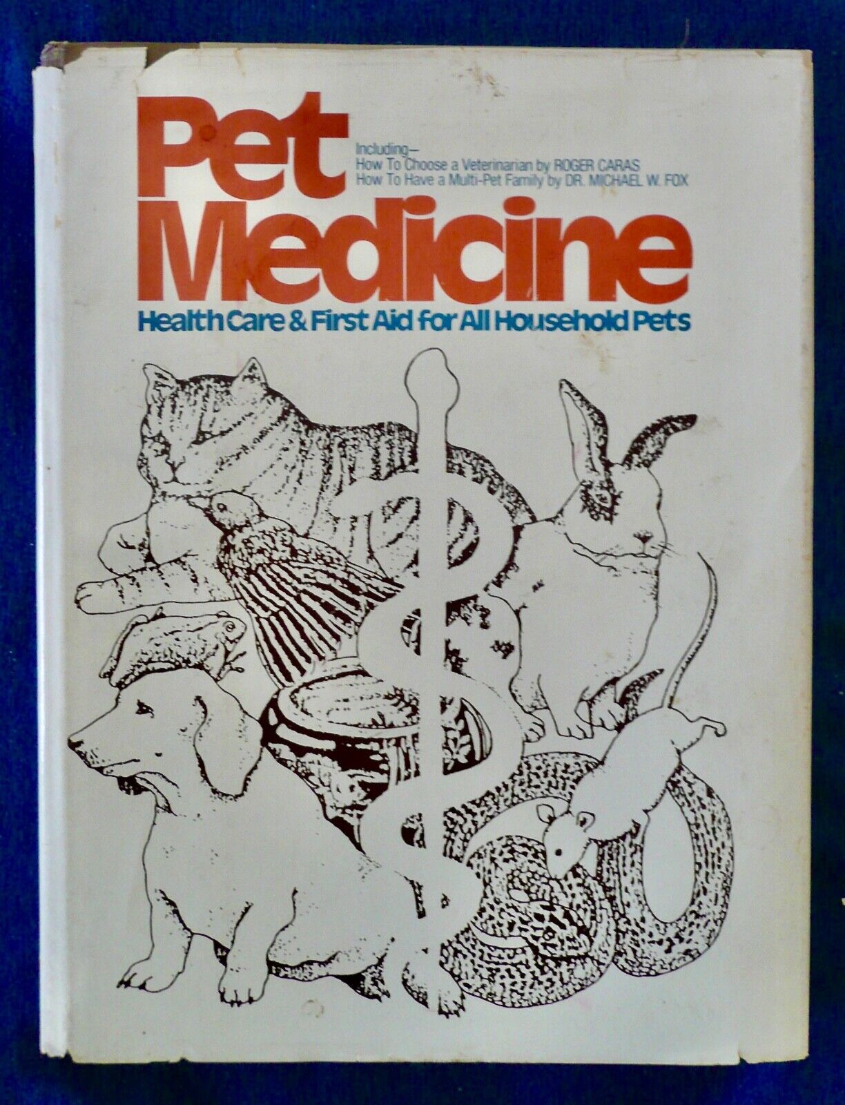 Useful Collectible: Pet Medicine Health Care & First Aid ...Caras et al. 1977