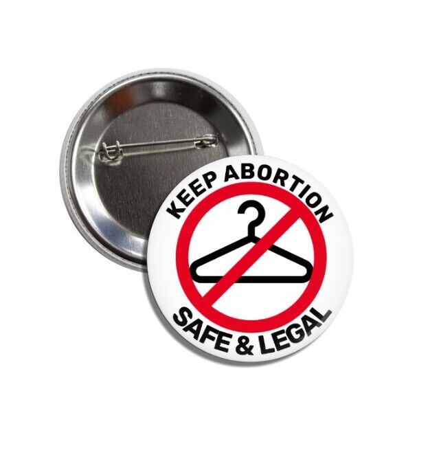 2 x Keep Abortion Safe and Legal - Pro Choice button (1inch, 25mm, badges, pins)