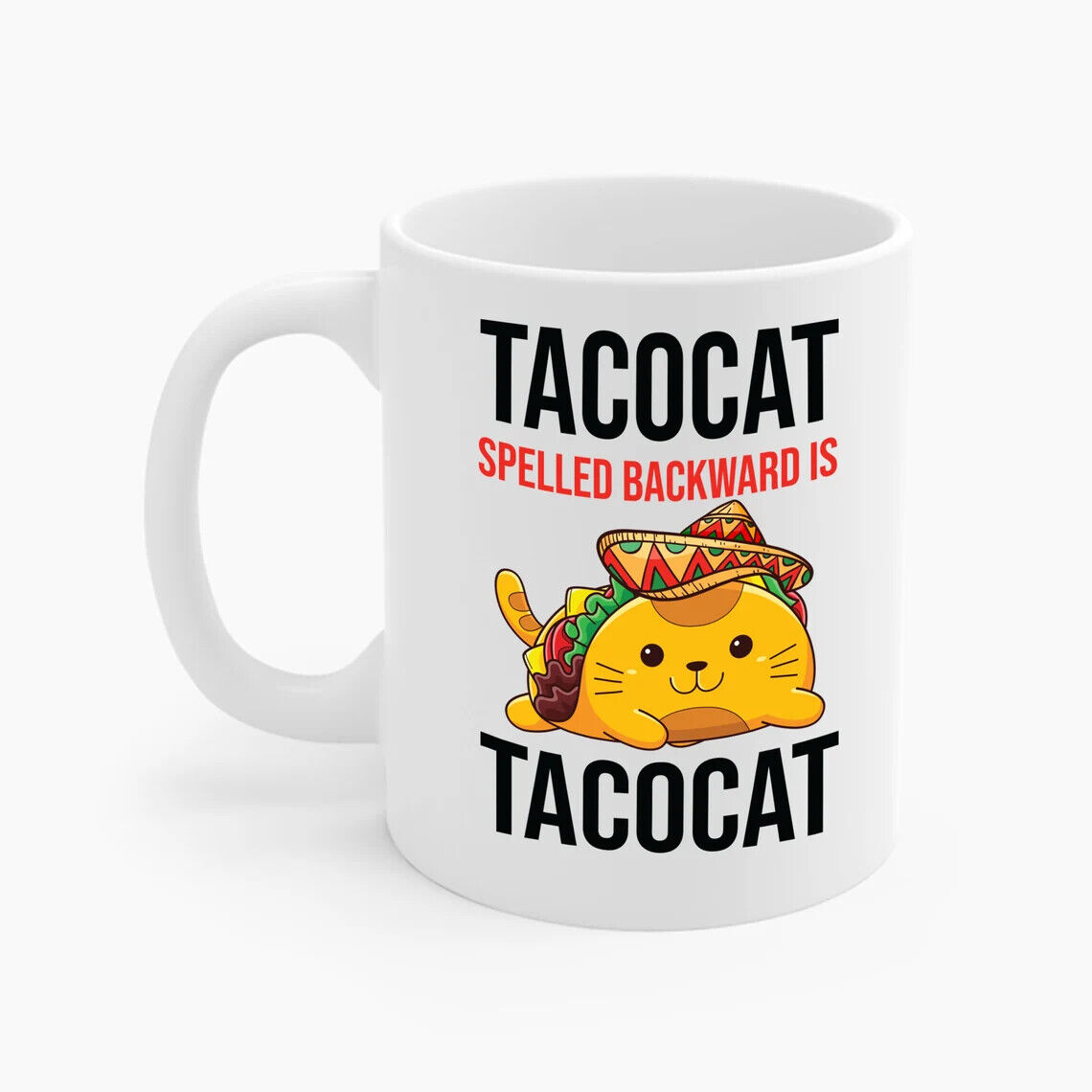 Funny Tacocat Spelled Backwards is Tacocat Cat Food Foodie Coffee Mug Travelers