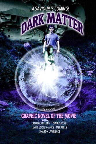 Dark Matter - The Graphic Novel