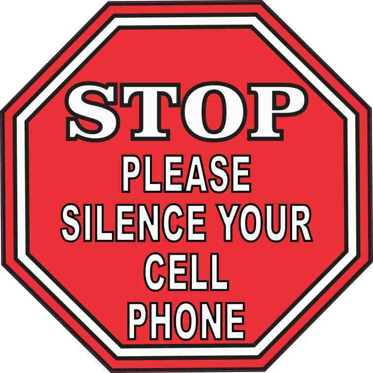 5x5 Stop Please Silence Your Cell Phone Sticker Vinyl Sign Stickers Door Decal