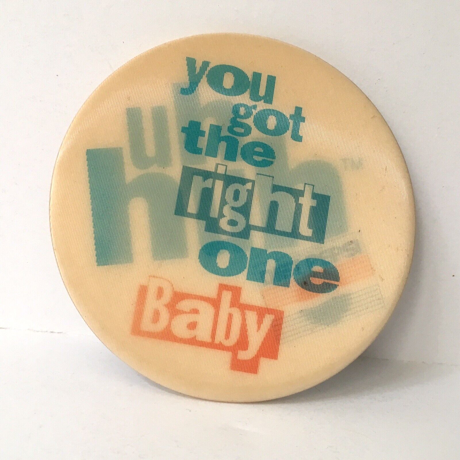 Vintage Diet Pepsi Pin Button You Got the Right One Baby Uh Huh Flicker 3\
