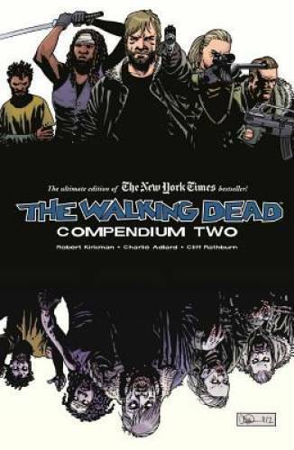 The Walking Dead: Compendium Two - Paperback By Robert Kirkman - GOOD