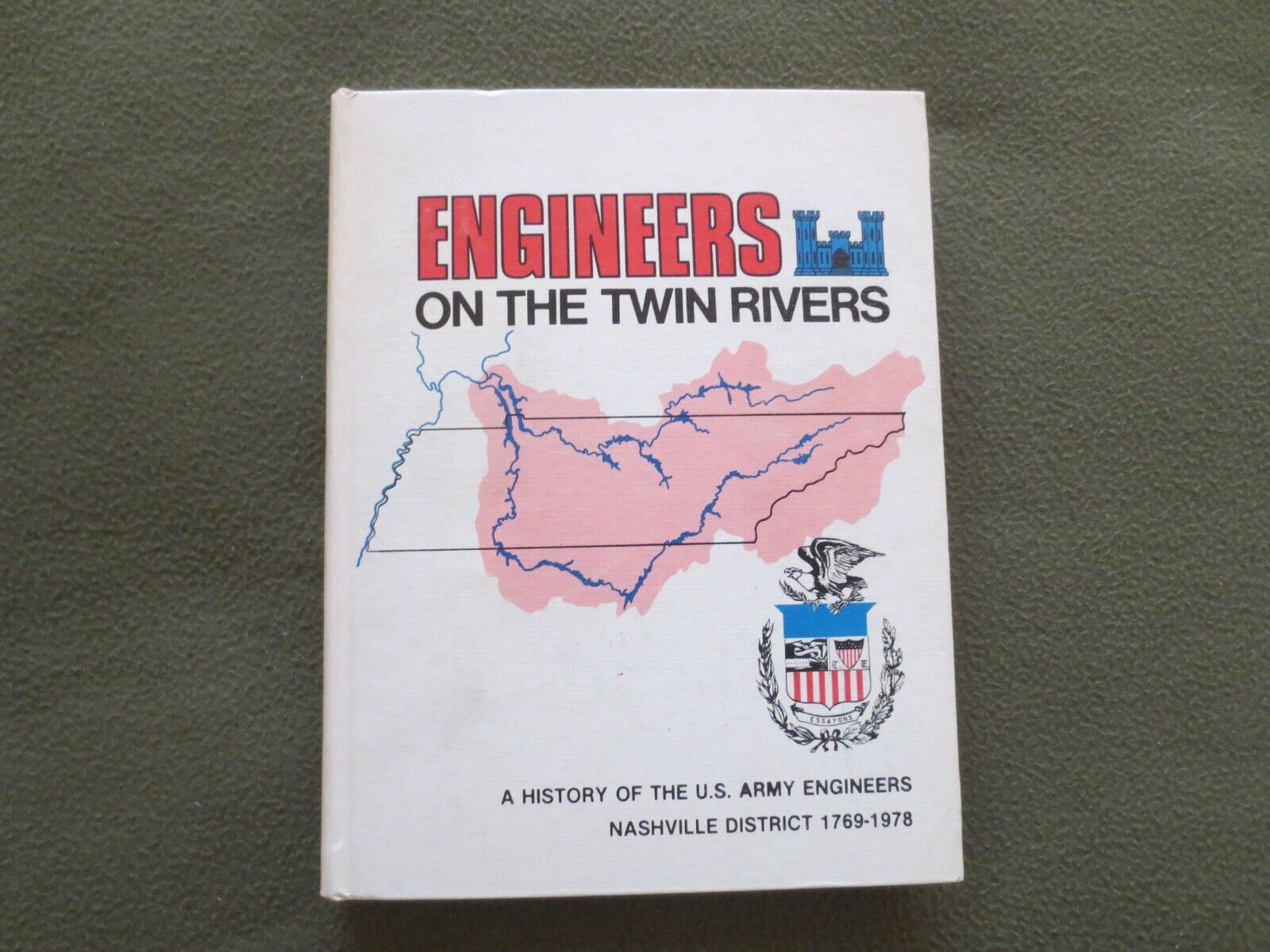 Engineers on the Twin Rivers (Tennessee & Cumberland) Robert Neyland 1978 h'back