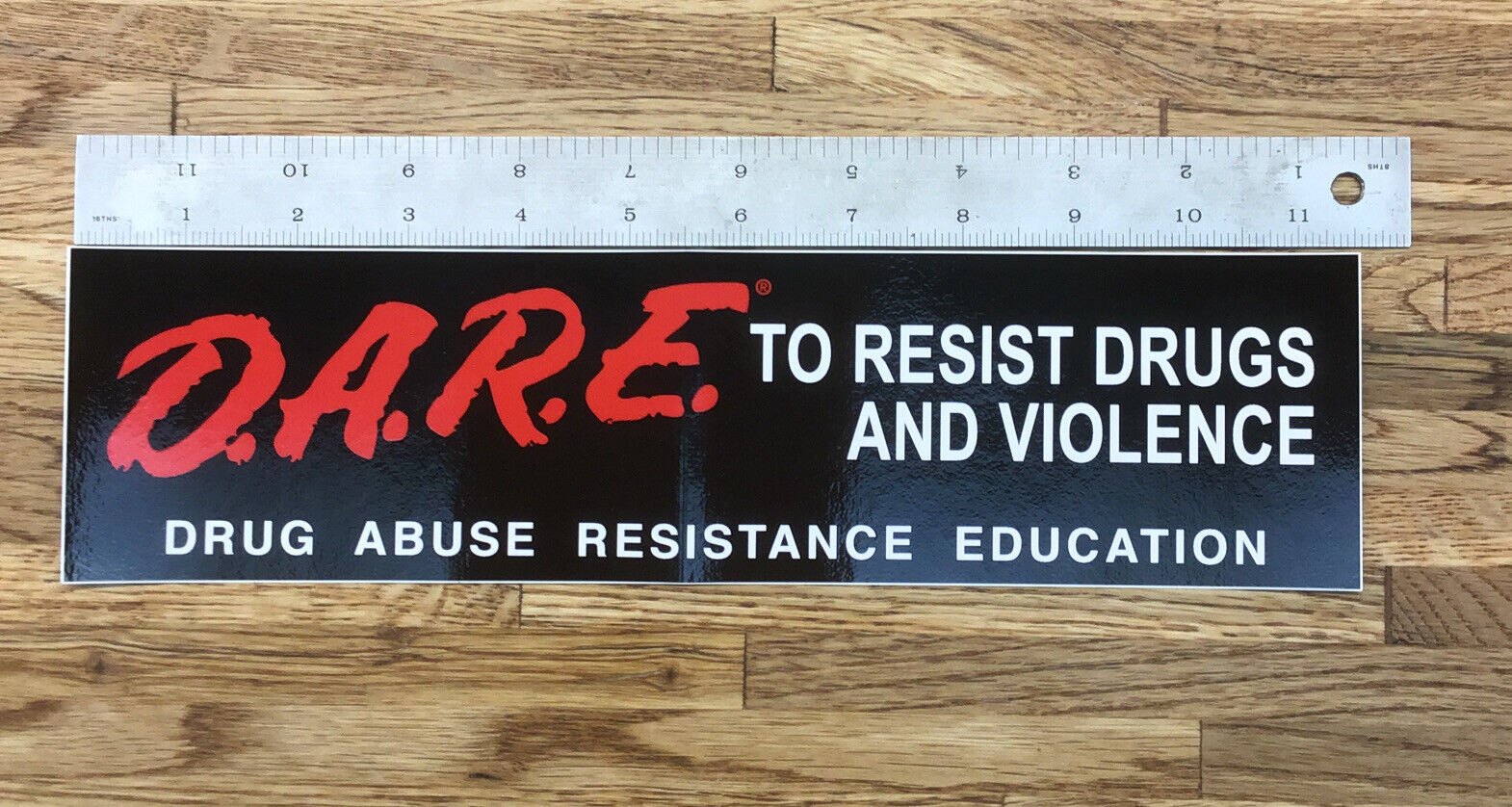 Vintage DARE Drug Abuse Resistance Bumper Sticker 11.5” X 3” NEW OLD STOCK A-2