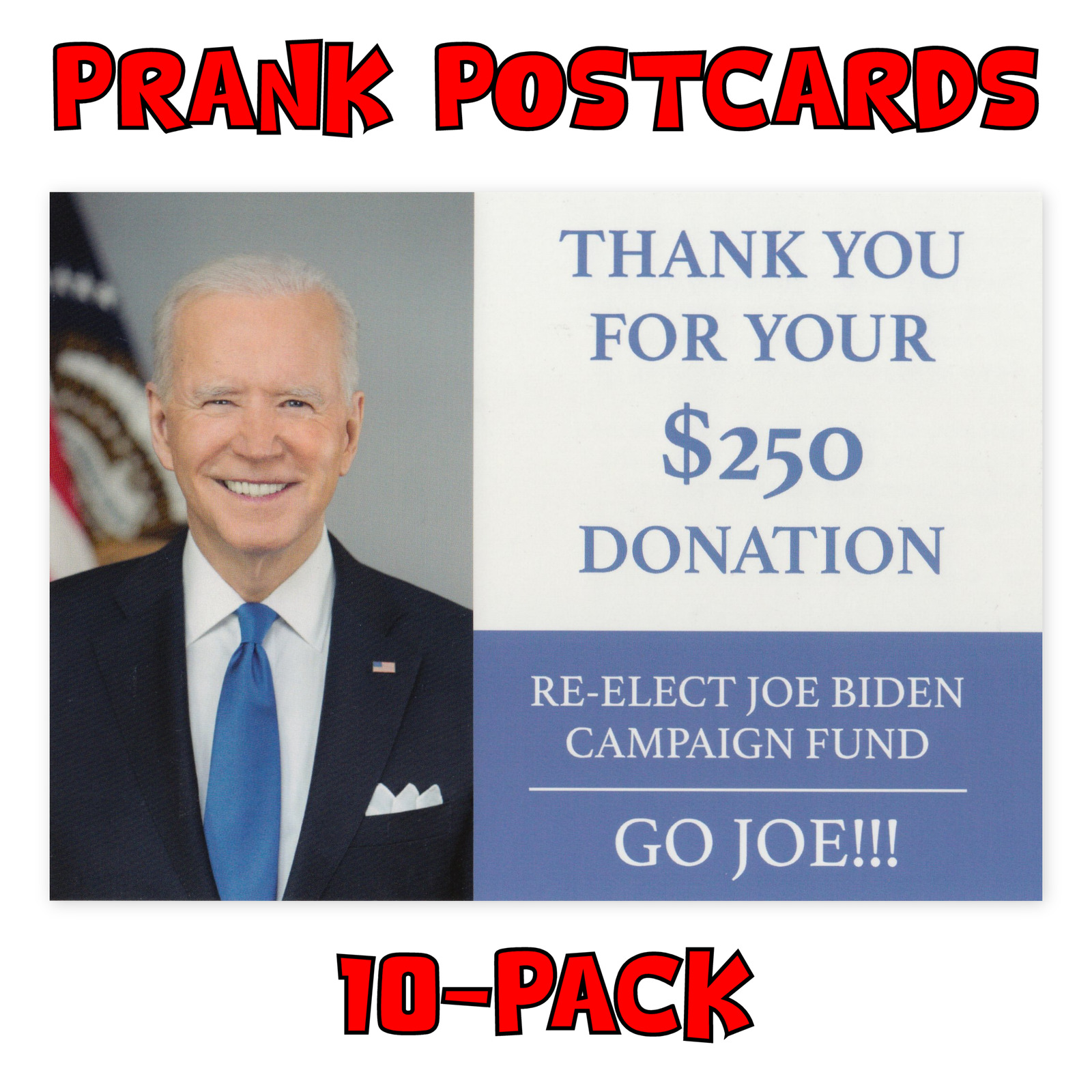 (10-Pack) Prank Postcards - Joe Biden Donation - Send Them To Victims Yourself