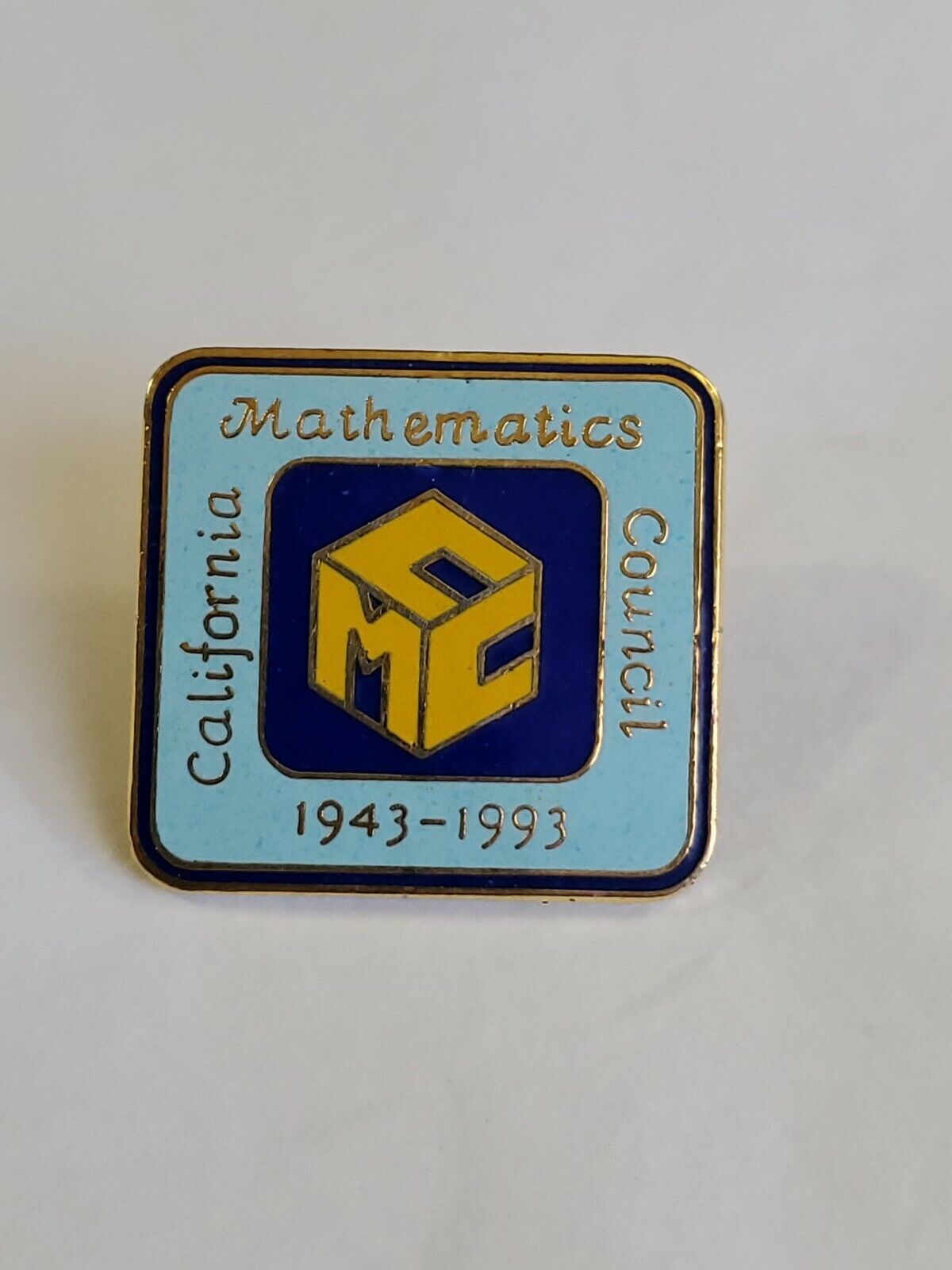 California Mathematics Council 50 Year Anniversary Pin High School Support 